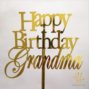 Cake Topper Happy Birthday Grandma Elegant Luxury Mirror Gold